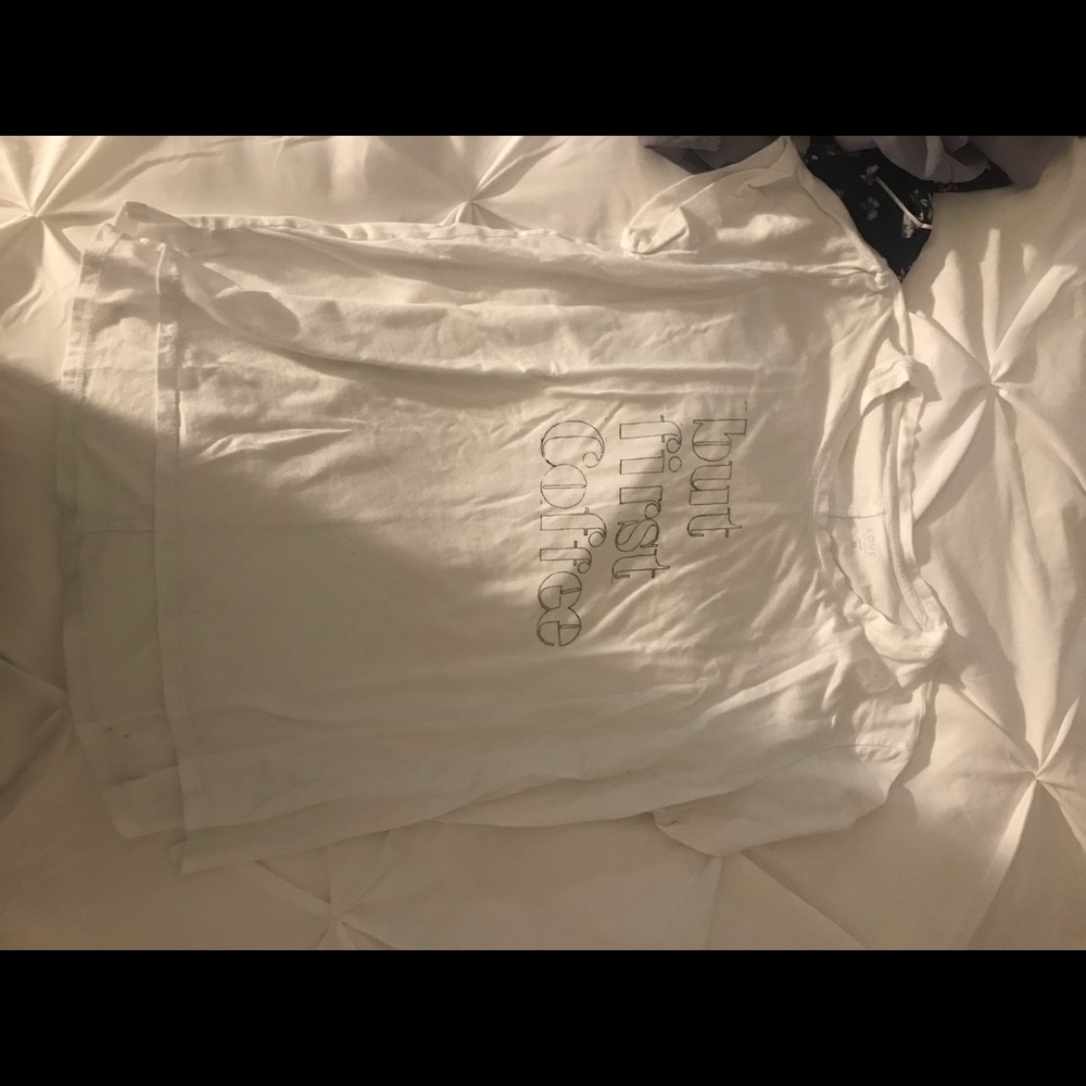 “But first coffee” white tee